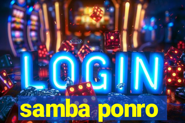 samba ponro